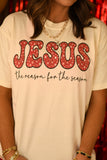 Jesus Is The Reason For The Season Tee