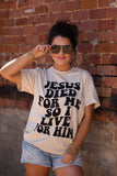Jesus Died For Me Tee