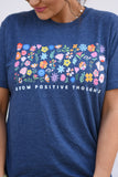 RTS Grow Positive thoughts Floral Tee