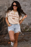 Put It On My Husbands Tab Tee