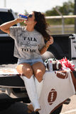 Talk Tailgate To Me Tee