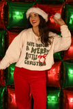 Have Yourself A Merry Little Christmas Tee/Sweatshirt