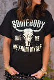 Somebody Save Me, Me From Myself Tee