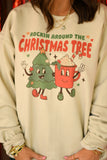 Rocking Around The Christmas Tree Sweatshirt/Tee