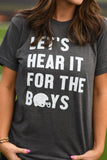 RTS Let’s Hear It For The Boys Tee