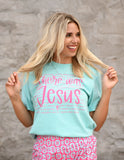 There Was Jesus Tee