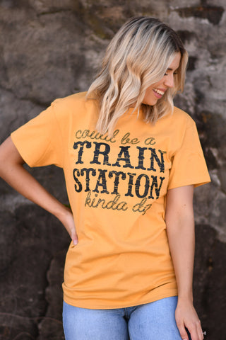 Could Be A Train Station Kinda Day Tee