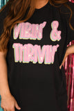 Vibin’ & Thrivin’ Tee