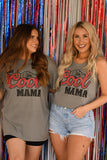 The Cool Mama Tank/Tee