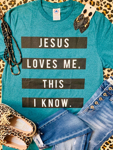 Jesus Loves Me This I Know Tee