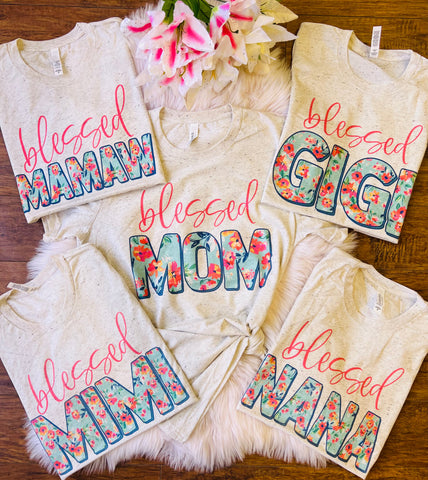 Blessed Mother’s Day Pick Your Name Tees